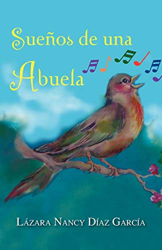 Stock image for Sueos De Una Abuela (Spanish Edition) for sale by Lucky's Textbooks
