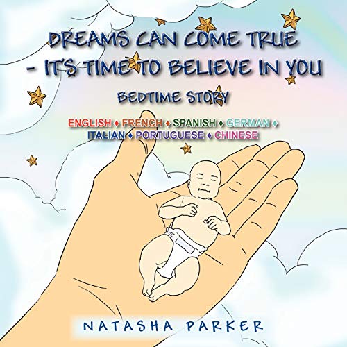 Imagen de archivo de Dreams Can Come True It's Time To Believe In You Bedtime Story Bedtime Story Cuento de Noche a la venta por PBShop.store US