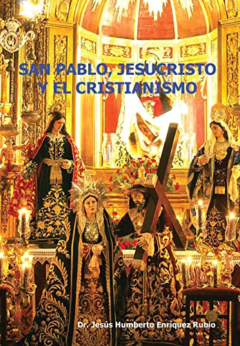 Beispielbild fr San Pablo, Jesucristo y El Cristianismo zum Verkauf von PBShop.store US