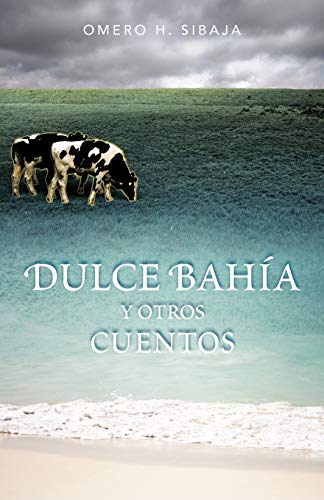 Stock image for Dulce Baha y otros Cuentos for sale by PBShop.store US