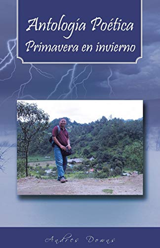 Beispielbild fr Antologia Poetica Primavera En Invierno zum Verkauf von Chiron Media