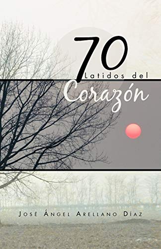 Imagen de archivo de 70 Latidos del Corazn (Spanish Edition) a la venta por Lucky's Textbooks