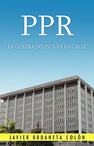 Imagen de archivo de PPR La Guerra No Esta En La Calle a la venta por PBShop.store US