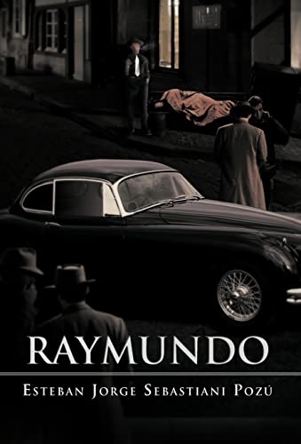9781463343729: Raymundo (Spanish Edition)