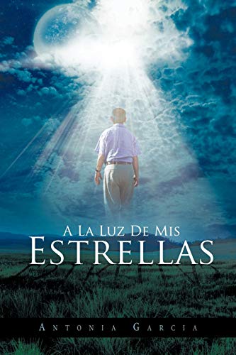 Stock image for A La Luz De Mis Estrellas for sale by PBShop.store US