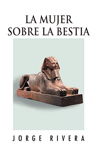 9781463344542: La Mujer Sobre La Bestia (Spanish Edition)