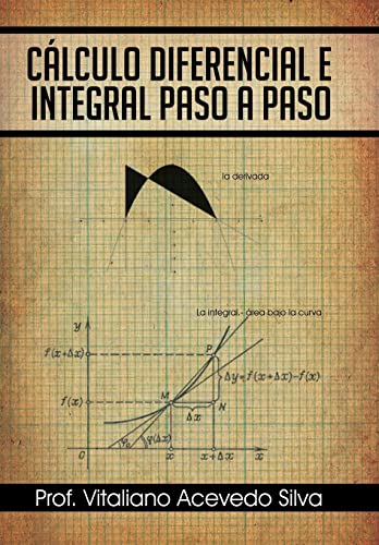 Imagen de archivo de Calculo Diferencial E Integral Paso a Paso a la venta por PBShop.store US