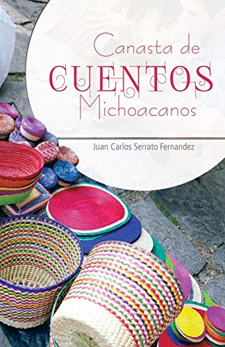 Stock image for Canasta de Cuentos Michoacanos for sale by PBShop.store US