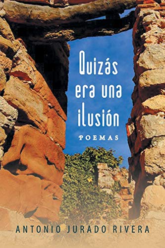 Stock image for Quizas Era Una Ilusion: Poemas for sale by Chiron Media