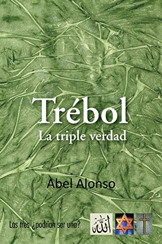 Stock image for Trbol: La Triple Verdad (Spanish Edition) for sale by Lucky's Textbooks