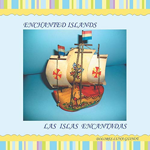 Stock image for Enchanted Islands Las Islas Encantadas for sale by PBShop.store US