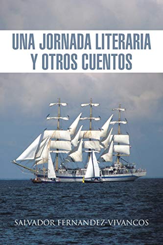 Stock image for Una Jornada Literaria y Otros Cuentos for sale by Chiron Media