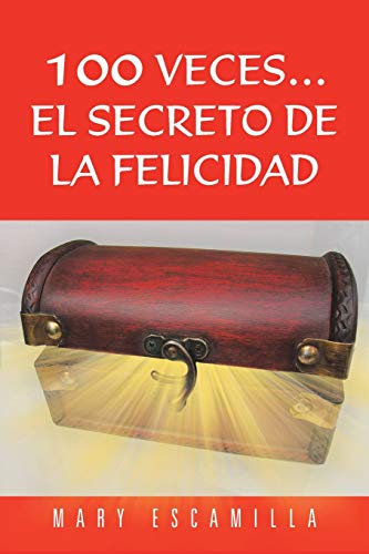 Stock image for 100 Veces.El Secreto de La Felicidad for sale by Chiron Media