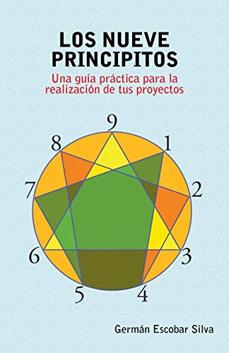 Stock image for Los Nueve Principitos: Una Guia Practica Para La Realizacion de Tus Proyectos for sale by Chiron Media