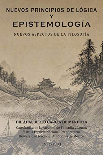 9781463351533: Nuevos Principios De Lgica Y Epistemologa: Nuevos Aspectos De La Filosofa: Nuevos Aspectos de La Filosofia