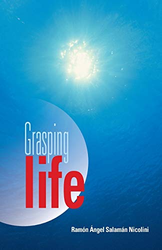 Imagen de archivo de Grasping Life a la venta por Chiron Media