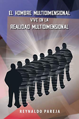 Imagen de archivo de El Hombre Multidimensional vive en la Realidad Multidimensional a la venta por PBShop.store US