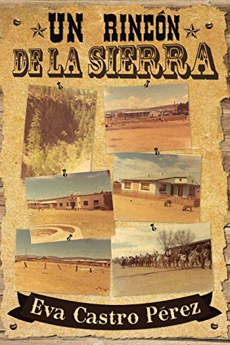 Imagen de archivo de Un Rincn de la Sierra (Spanish Edition) a la venta por Lucky's Textbooks