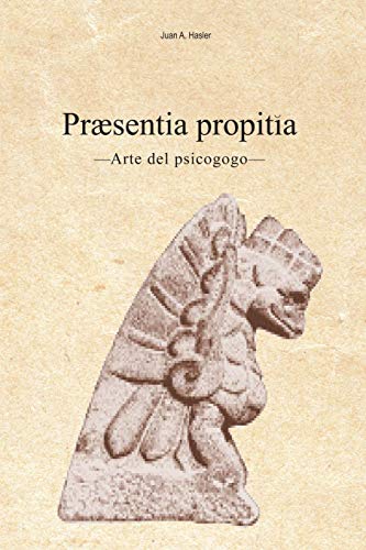 Beispielbild fr Praesentia Propitia: -Arte del Psicogogo- zum Verkauf von Chiron Media