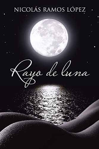 Stock image for Rayo de Luna for sale by ThriftBooks-Atlanta