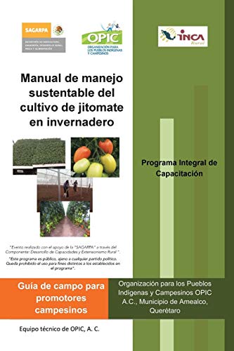 9781463356453: Manual de manejo sustentable del cultivo de jitomate en invernadero (Spanish Edition)