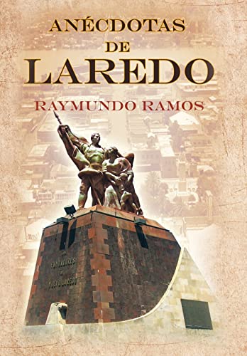 9781463358693: Anecdotas de Laredo