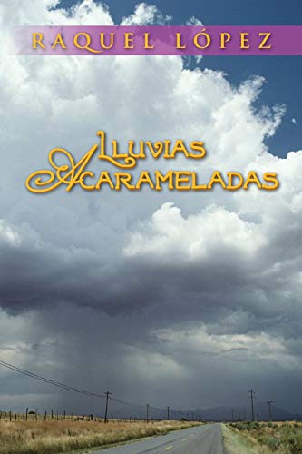 9781463359751: LLuvias Acarameladas