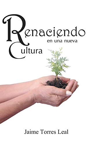 Stock image for Renaciendo En Una Nueva Cultura for sale by PBShop.store US