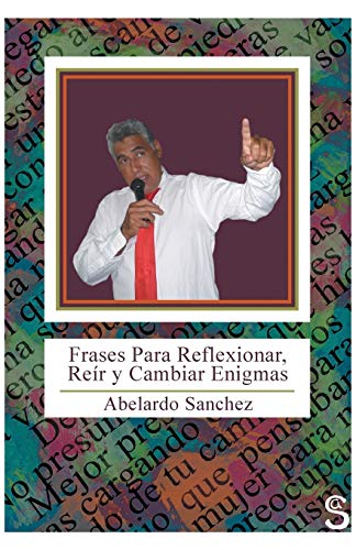 Stock image for Frases Para Reflexionar, Reir y Cambiar Enigmas for sale by Chiron Media