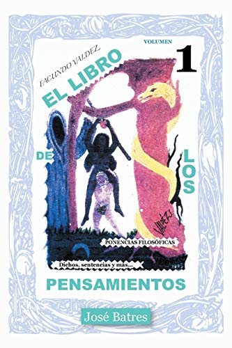 Beispielbild fr El Libro de Los Pensamientos: Dichos, Sentencias y Mas. zum Verkauf von Chiron Media