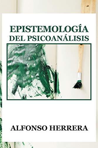 Stock image for Epistemologa del Psicoanlisis (Spanish Edition) for sale by GF Books, Inc.