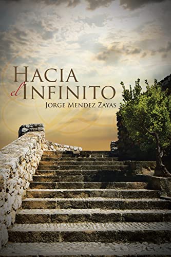 Stock image for Hacia el infinito (Spanish Edition) for sale by Lucky's Textbooks