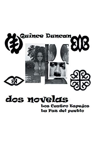 9781463367466: Dos Novelas: Los Cuatro Espejos - La Paz del Pueblo: Los 4 Espejos - La Paz del Pueblo