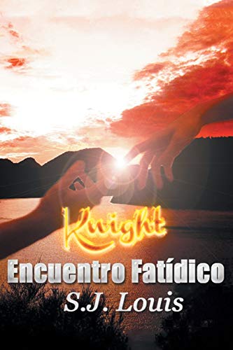 Beispielbild fr Knight : Encuentro Fatdico zum Verkauf von Better World Books