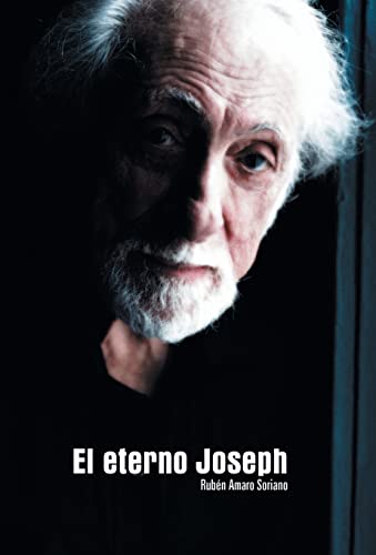 9781463369224: El Eterno Joseph (Spanish Edition)