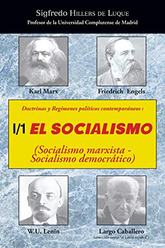 Imagen de archivo de Doctrinas y regmenes polticos contemporneos: I / 1. El Socialismo (Socialismo marxista-Socialismo democrtico) (Spanish Edition) a la venta por Lucky's Textbooks