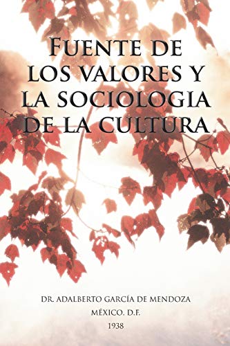 Imagen de archivo de Fuente de los valores y la sociologia de la cultura (Spanish Edition) a la venta por Lucky's Textbooks