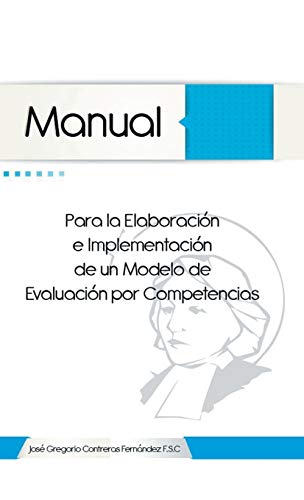 9781463373399: Manual Para La Elaboracion E Implementacion de Un Modelo de Evaluacion Por Competencias
