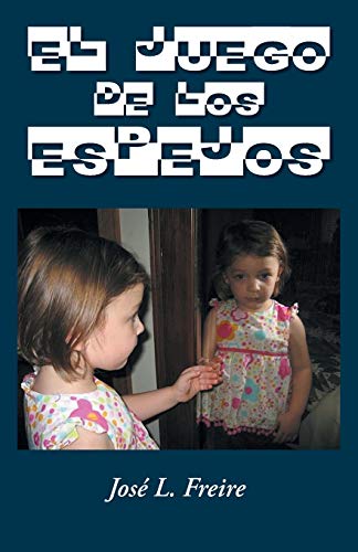 Stock image for El Juego de Los Espejos for sale by Chiron Media