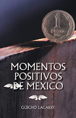 Stock image for Momentos Positivos de Mexico: Enero 2014 for sale by Chiron Media