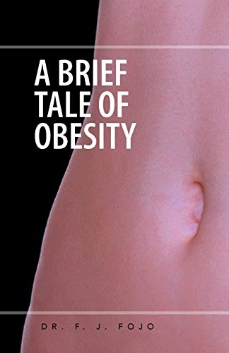 Stock image for A Brief Tale of Obesity for sale by Chiron Media