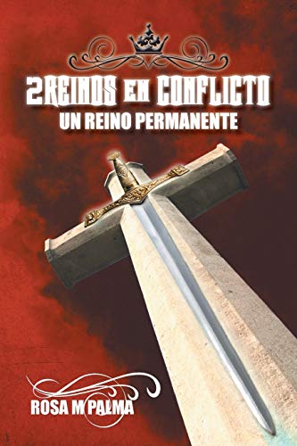 Beispielbild fr 2reinos En Conflicto: Un Reino Permanente zum Verkauf von Chiron Media