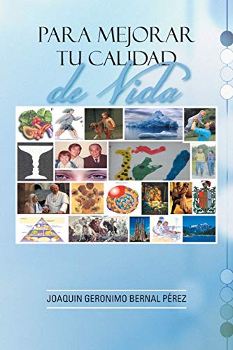 Stock image for Para Mejorar tu Calidad de Vida (Spanish Edition) for sale by Lucky's Textbooks