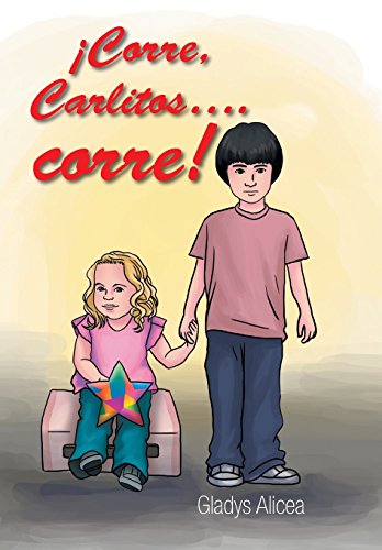 Imagen de archivo de Corre, Carlitos .Corre! (Spanish Edition)" a la venta por Hawking Books