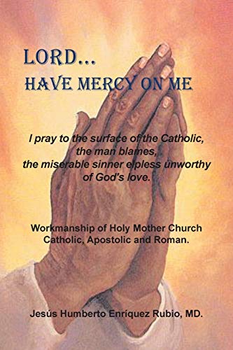 Imagen de archivo de Lord . . . Have Mercy on Me a la venta por Lucky's Textbooks