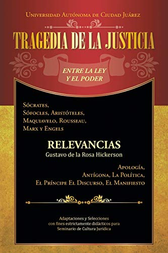 Stock image for Tragedia de La Justicia: Entre La Ley y El Poder for sale by Chiron Media