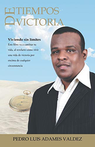 Stock image for Tiempos de Victoria: Viviendo sin Lmites (Spanish Edition) for sale by Lucky's Textbooks