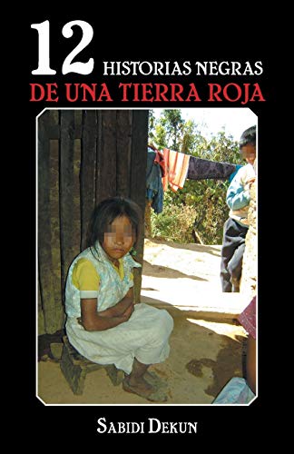 Stock image for 12 historias negras de una tierra roja for sale by Chiron Media