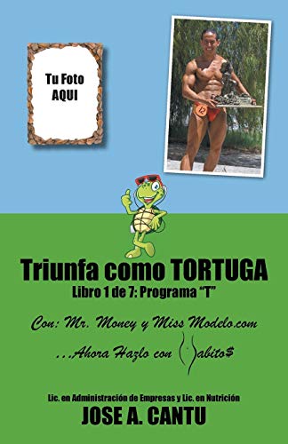 Beispielbild fr Triunfa como tortuga Programa T zum Verkauf von PBShop.store US