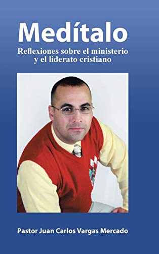Beispielbild fr Medtalo Reflexiones sobre el ministerio y el liderato cristiano zum Verkauf von PBShop.store US